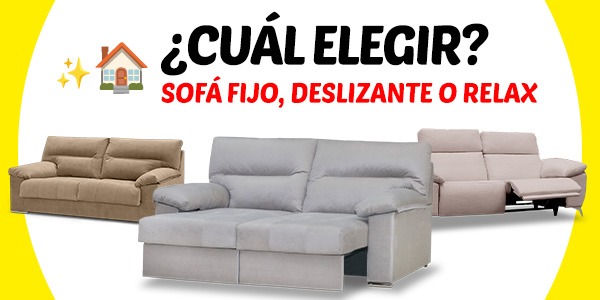 Tipos de sofás: ¿Sofá fijo, deslizante o relax? ¿Cuál elegir?